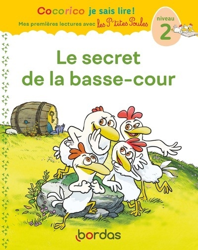 Cocorico je sais lire ! 1res lectures avec les p'tites poules - le secret de la basse-cour niveau 2 - Image principale