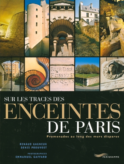 Sur les traces des enceintes de paris - promenades au long des murs disparus - Image principale