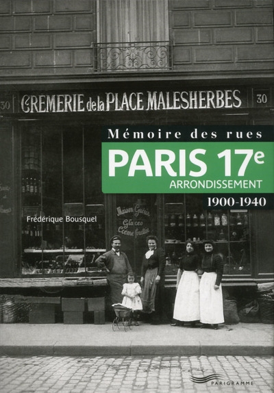 Mémoire des rues - paris 17e arrondissement (1900-1940) - Image principale