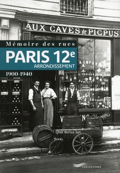 Mémoire des rues - paris 12e arrondissement (1900-1940) - Image principale