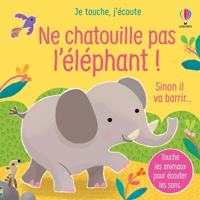 Ne chatouille pas l'éléphant ! - je touche, j'écoute - Image principale