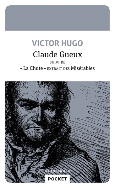 Claude gueux suivi de 'la chute' extrait des misérables - Image principale