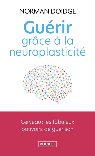 Guérir grâce à la neuroplasticité - Image principale