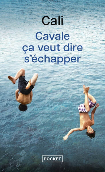 Cavale ça veut dire s'échapper - Image principale