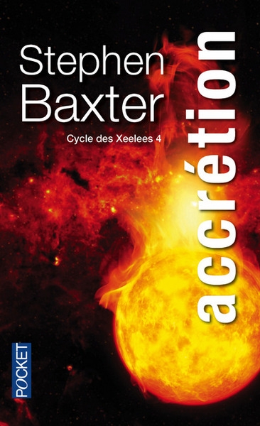 Cycle des xeelees - tome 4 accrétion - Image principale