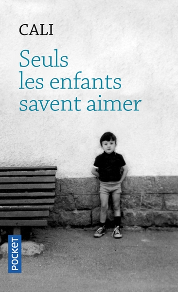 Seuls les enfants savent aimer - Image principale