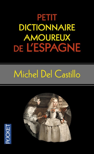 Petit dictionnaire amoureux de l'espagne - Image principale