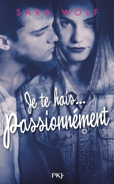 Je te hais... passionnément - tome 1 - Image principale