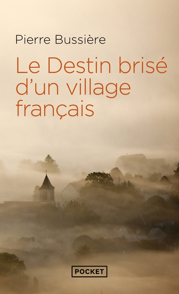Le destin brisé d'un village français - Image principale