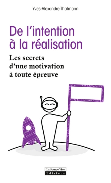 De l'intention à la réalisation. les secrets d'une motivation à toute épreuve - Image principale