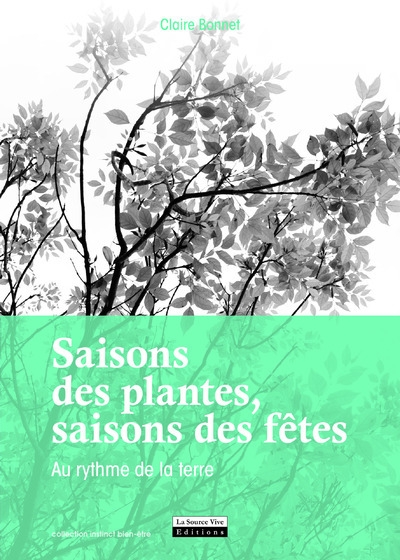 Saisons des plantes, saisons des fêtes. au rythme - Image principale