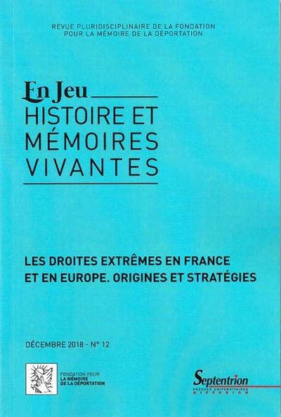 En jeu n°12/décembre 2018. les droites extrêmes en france en europe. origines et stratégies - Image principale