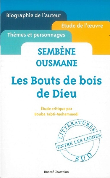 Les bouts de bois de dieu. ousmane sembène - Image principale