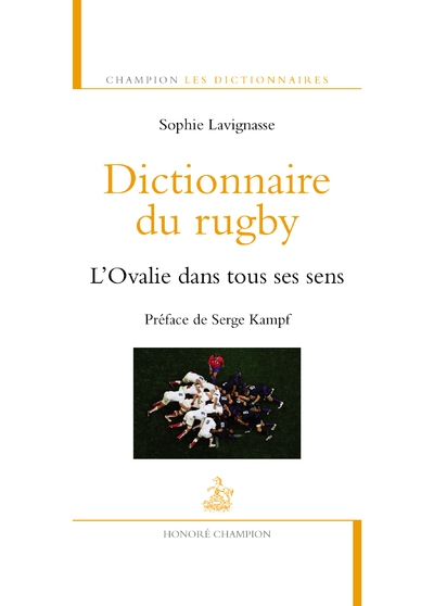 Dictionnaire du rugby. l'ovalie dans tous ses sens - Image principale