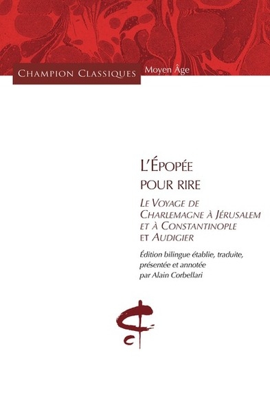 L'epopée pour rire - le voyage de charlemagne à jérusalem et constantinople et audigier - Image principale