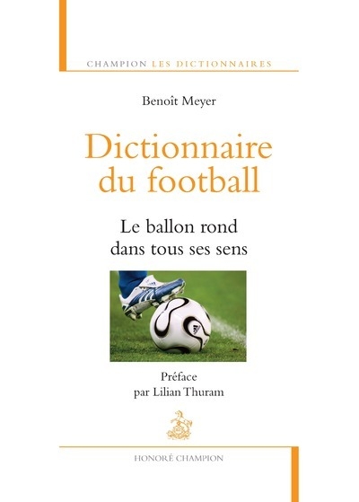 Dictionnaire du football. le ballon rond dans tous - Image principale