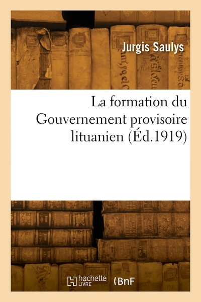 La formation du gouvernement provisoire lituanien - Image principale