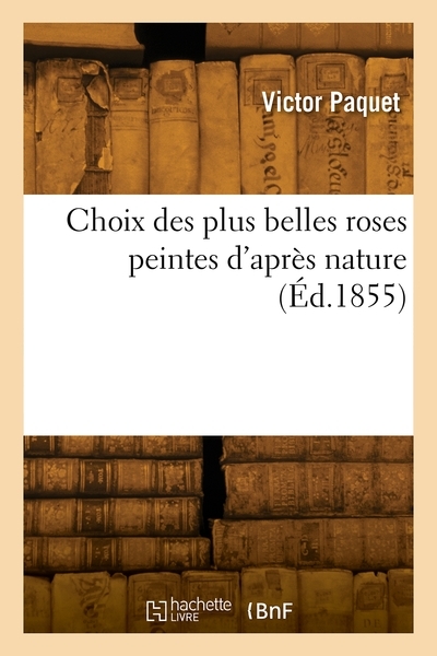 Choix des plus belles roses peintes d'après nature - Image principale