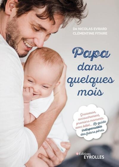 Papa dans quelques mois - Image principale