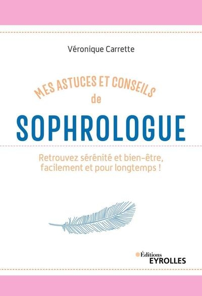 Mes astuces et conseils de sophrologue - Image principale
