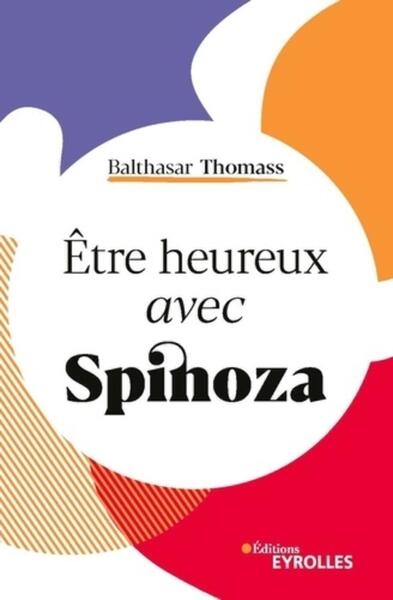 Etre heureux avec spinoza - Image principale