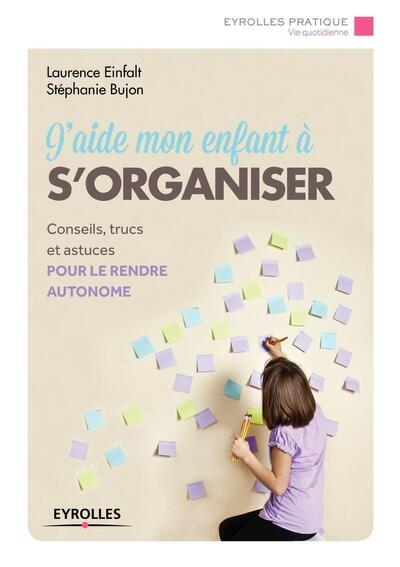 J'aide mon enfant à s'organiser - Image principale