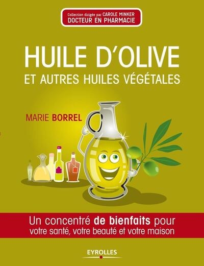 Huile d'olive et autres huiles végétales - Image principale