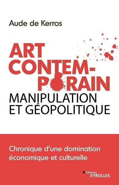 Art contemporain, manipulation et géopolitique - Image principale