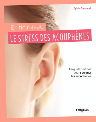 En finir avec le stress des acouphènes - Image principale