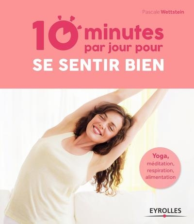 10 minutes par jour pour se sentir bien - Image principale