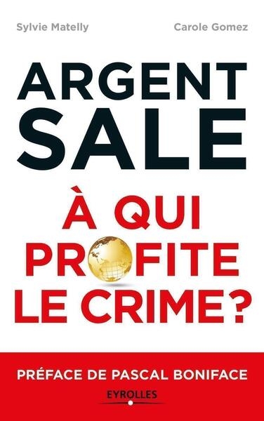 L'argent sale : à qui profite le crime ? - Image principale