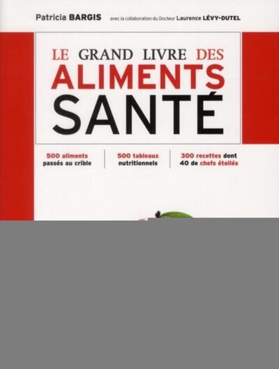 Le grand livre des aliments santé - Image principale