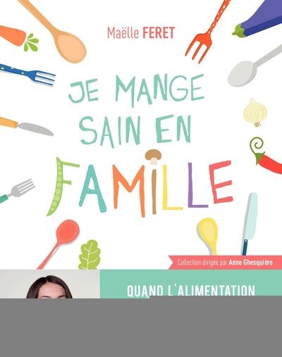 Je mange sain en famille - Image principale