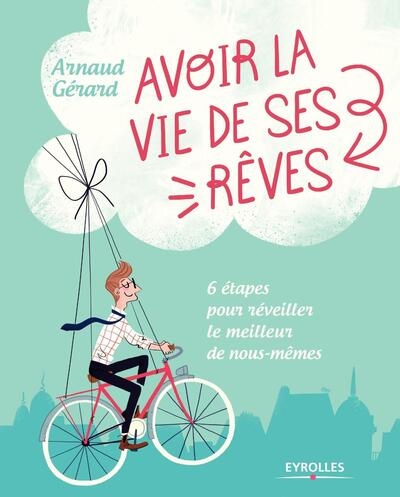 Avoir la vie de ses rêves - Image principale