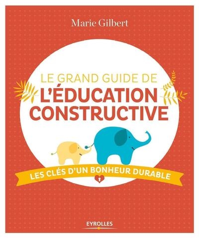 Le grand guide de l'éducation constructive - Image principale