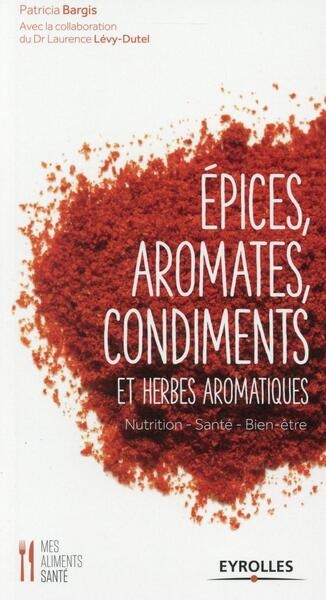 Epices, aromates, condiments et herbes aromatiques - Image principale