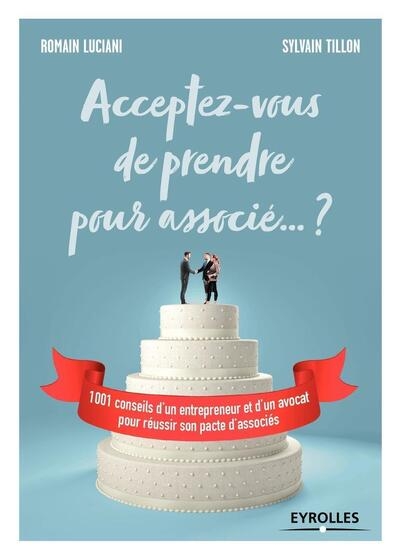 Acceptez-vous de prendre pour associé ... ? - Image principale