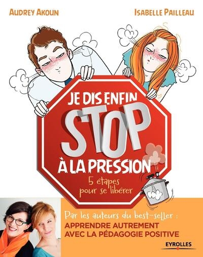 Je dis (enfin) stop à la pression ! - Image principale