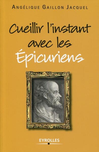 Cueillir l'instant avec les epicuriens - Image principale