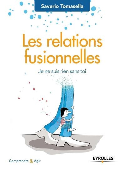 Les relations fusionnelles - Image principale