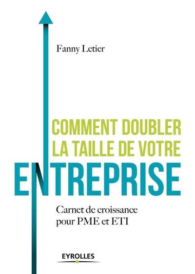 Comment doubler la taille de votre entreprise ? - Image principale