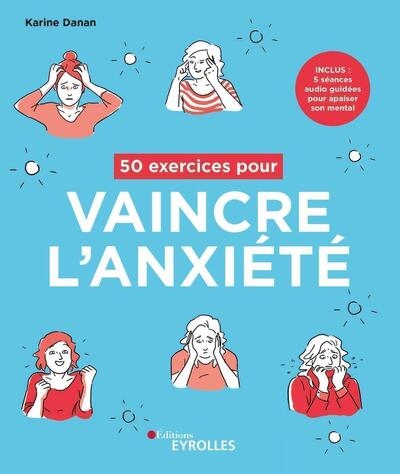 50 exercices pour vaincre l'anxiété - Image principale