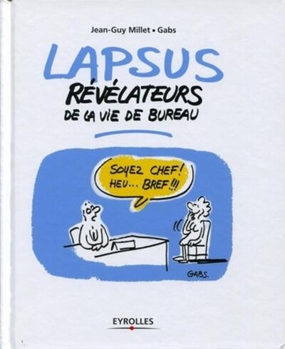 Lapsus révélateurs de la vie de bureau - Image principale