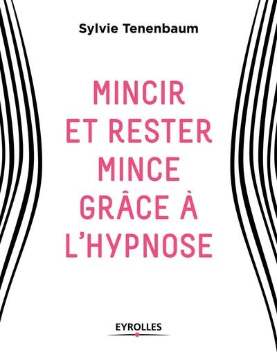 Mincir et rester mince grâce à l'hypnose - Image principale