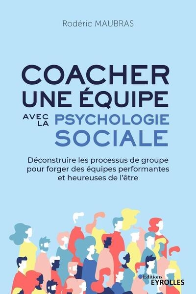 Coacher une équipe avec la psychologie sociale - Image principale