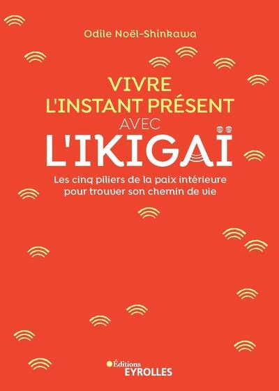 Vivre l'instant présent avec l'ikigaï - Image principale
