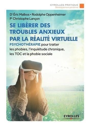 Se libérer des troubles anxieux par la réalité virtuelle - Image principale