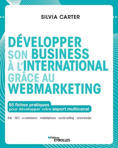 Développer son business à l'international grâce au webmarketing - Image principale