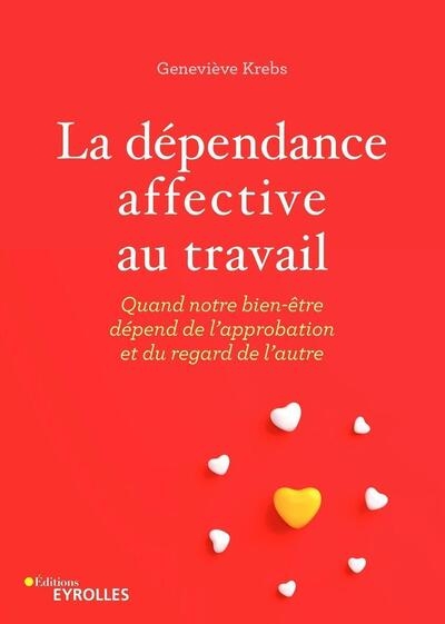 La dépendance affective au travail - Image principale