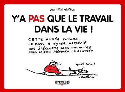 Y'a pas que le travail dans la vie ! - Image principale